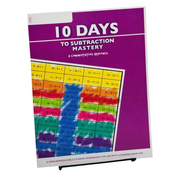 Learning Wrap-ups 10 Days to Subtraction Mastery Student Workbook