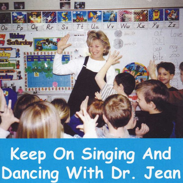 Melody House Dr. Jean: Keep on Singing and Dancing CD