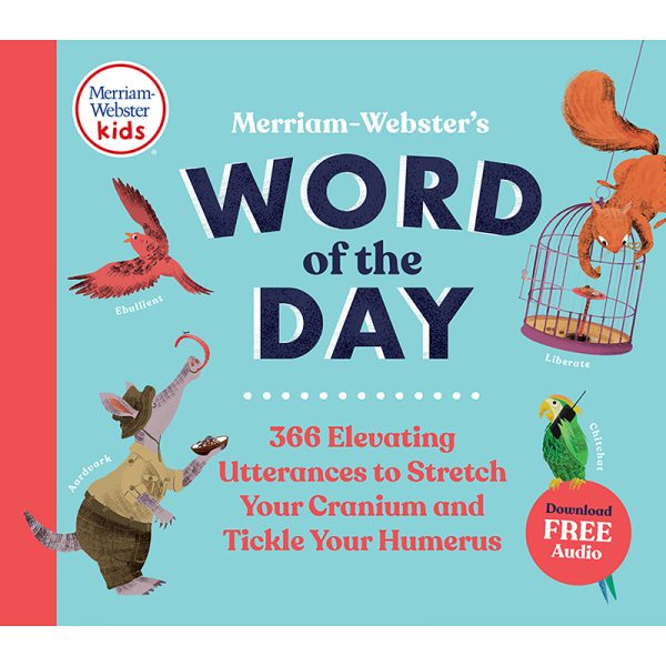 Merriam-Webster Merriam-Webster's Word of the Day