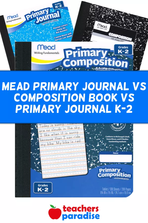 Mead Primary Journal vs Composition Book vs Primary Journal K-2 -  TeachersParadise