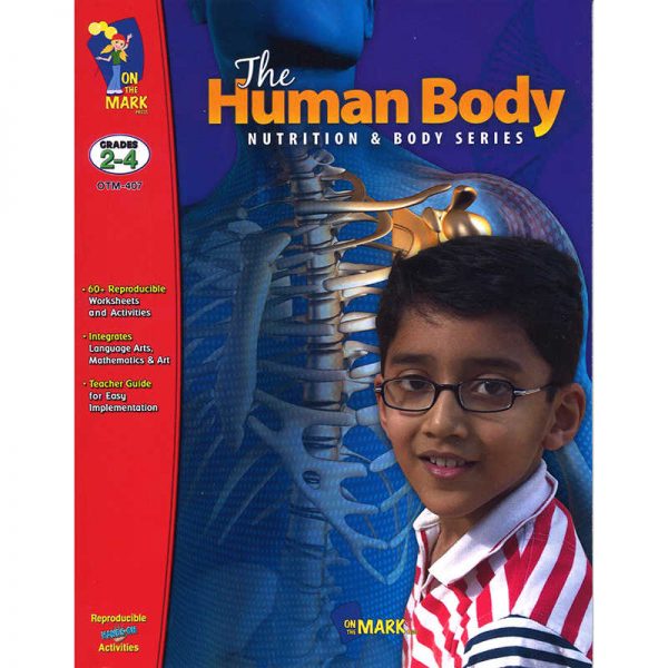 On the Mark Press Nutrition & Body Book Series, The Human Body, Grades 2-4