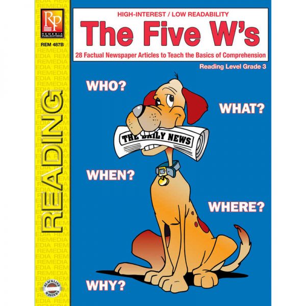 Remedia Publications The Five W’s Book, Reading Level 3
