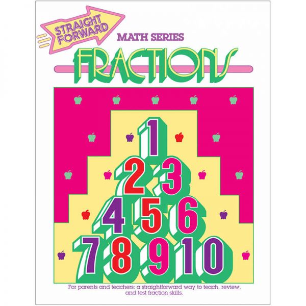 REMEDIA PUBLICATIONS Straight Forward Math, Fractions