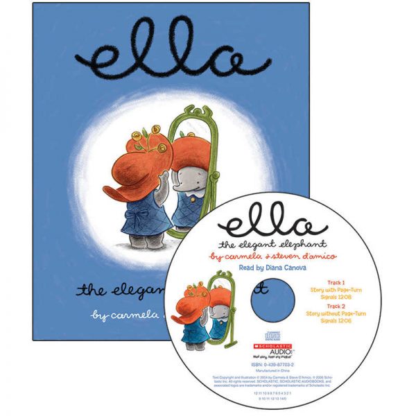 Scholastic Carry Along Book & CD, Ella the Elegant Elephant