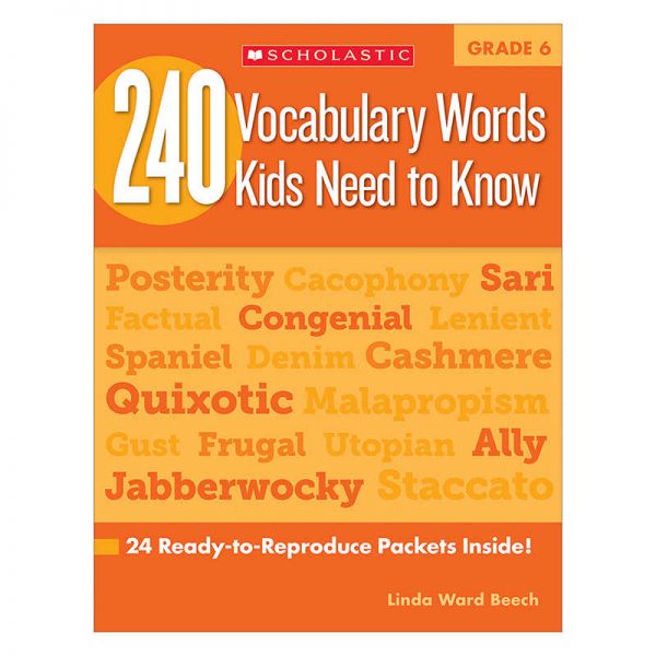 Scholastic 240 Vocabulary Words Kids Need to Know Book, Grade 6
