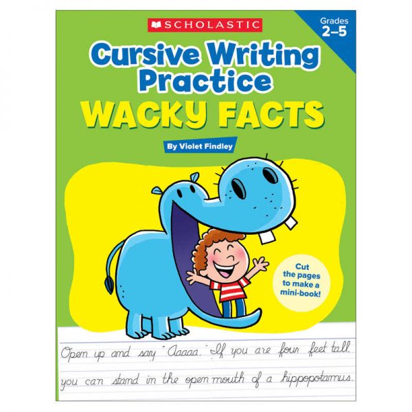 Scholastic Cursive Writing Practice: Wacky Facts, Grades 2-5