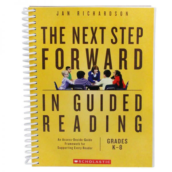 Scholastic The Next Step Forward in Guided Reading