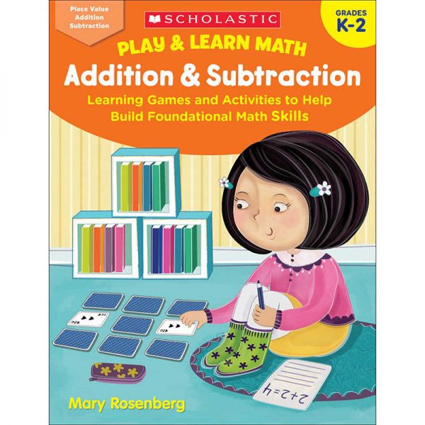 Scholastic Play & Learn Math: Addition & Subtraction