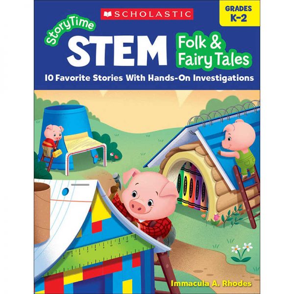 Scholastic StoryTime STEM, Grades K-2 (Folk and Fairy Tales)