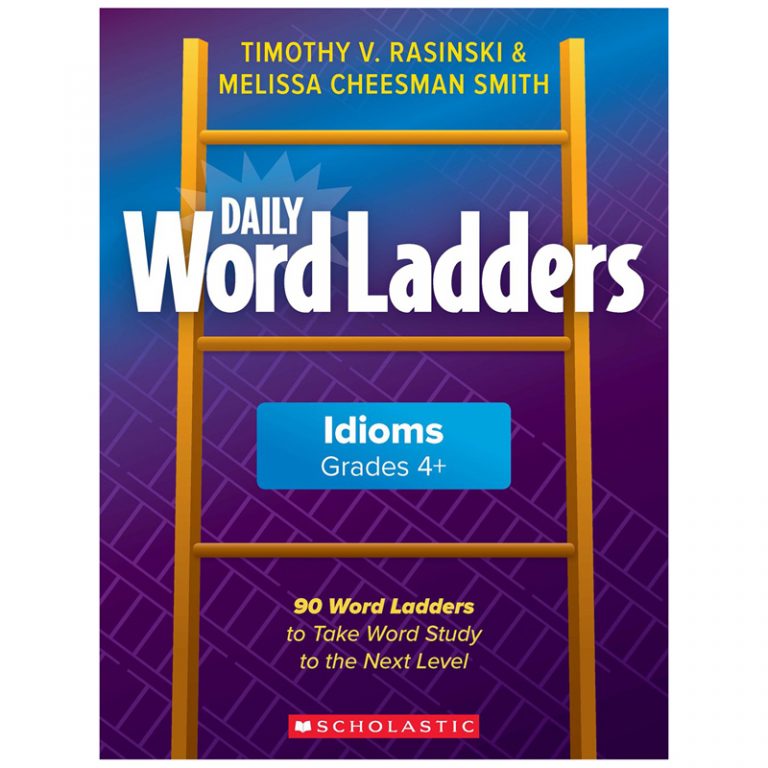 Scholastic Teacher Resources Daily Word Ladders: Idioms, Grades 4-6