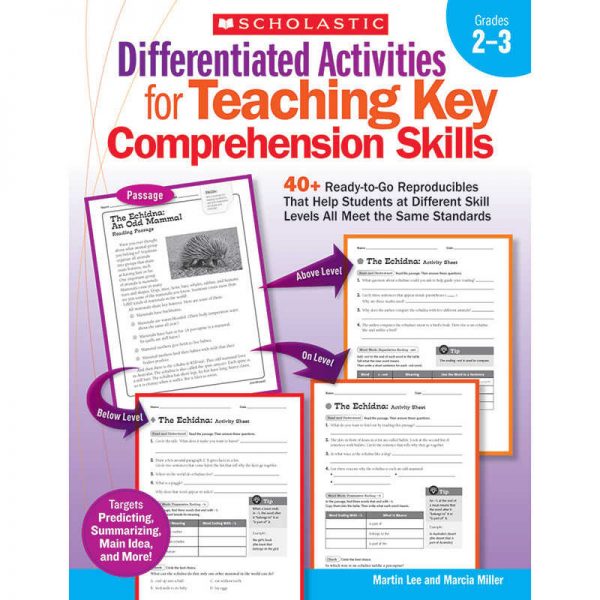 Scholastic Differentiated Activities for Teaching Key Comprehension Skills: Grades 2-3