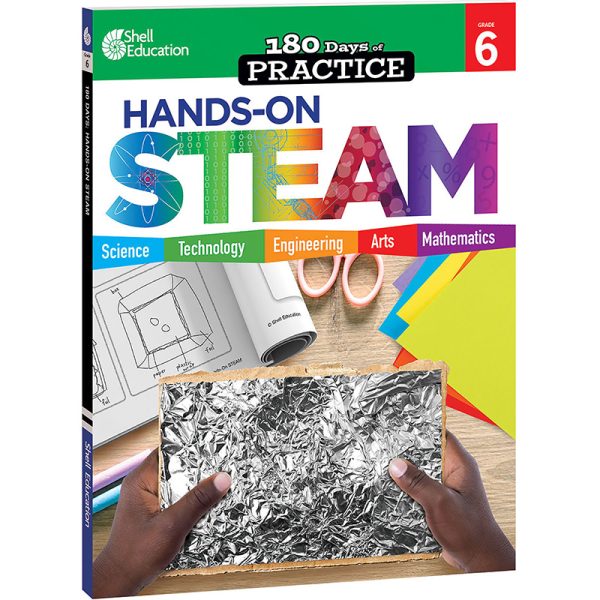 Shell 180 Days of Practice: Hands-On STEAM, Grade 6