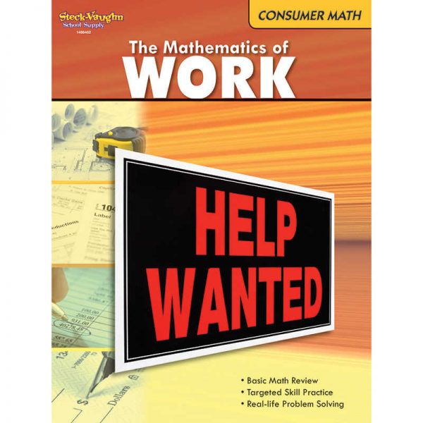 Steck-Vaughn The Mathematics of Work Book