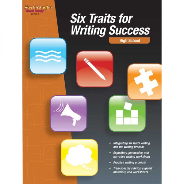 Steck-Vaughn Six Traits for Writing Success Reproducible High School