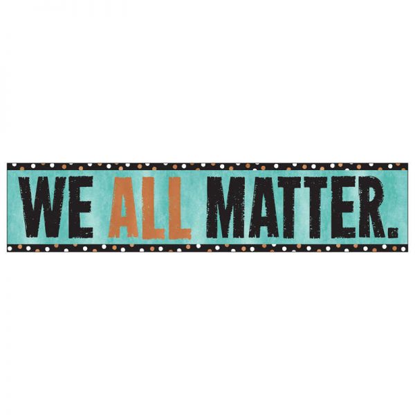 TREND We All Matter Quotable Expressions® Banner, 3'