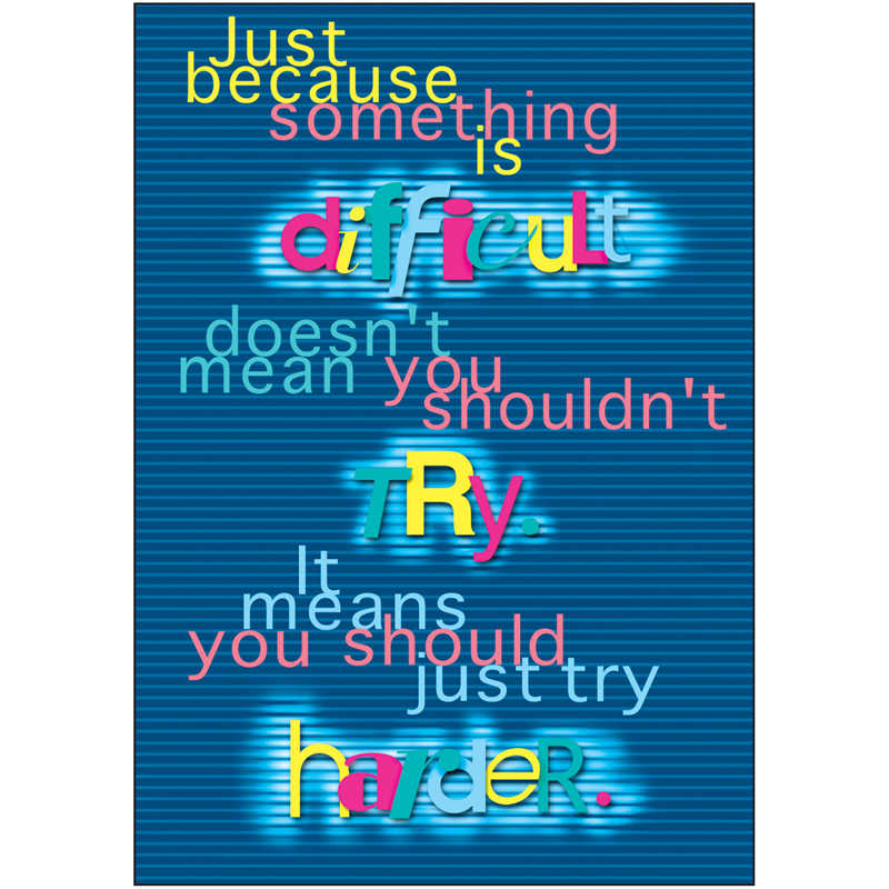 ARGUS® Just because something is... ARGUS® Poster, 13.375" x 19"