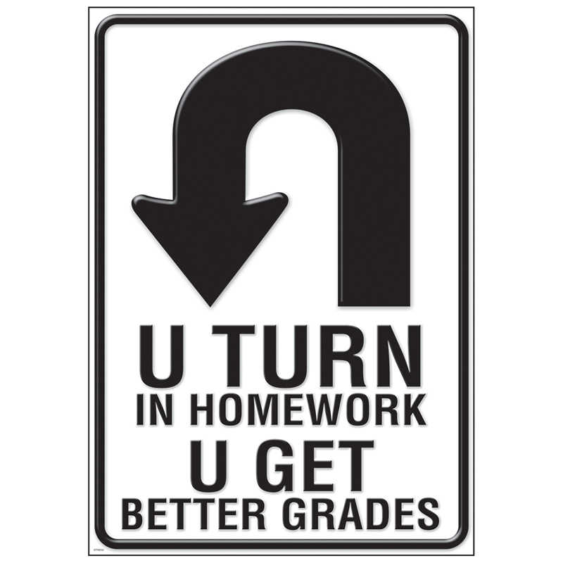 ARGUS® U turn in homework... ARGUS® Poster, 13.375" x 19"