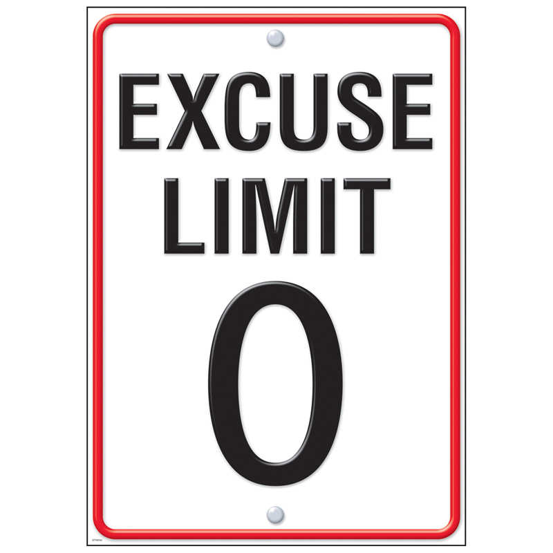 ARGUS® Excuse Limit 0 ARGUS® Poster, 13.375" x 19"