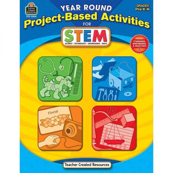 Teacher Created Resources Year Round Project-Based Activities for STEM Book, Grades PreK-K