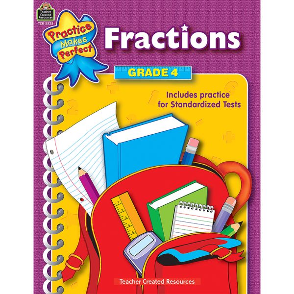 Teacher Created Resources Practice Makes Perfect: Fractions Book, Grade 4