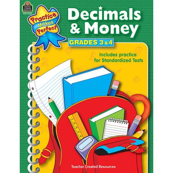 Teacher Created Resources Practice Makes Perfect: Decimals & Money Workbook, Grades 3-4
