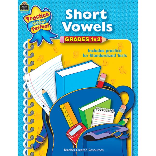 Teacher Created Resources Practice Makes Perfect: Short Vowels