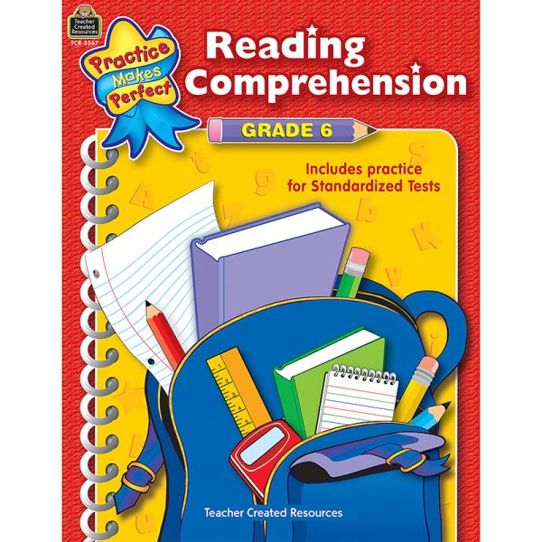 Teacher Created Resources Practice Makes Perfect: Reading Comprehension Book, Grade 6