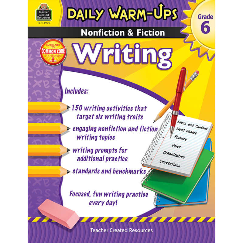 Teacher Created Resources Daily Warm-Ups Nonfiction & Fiction Writing Book, Grade 6