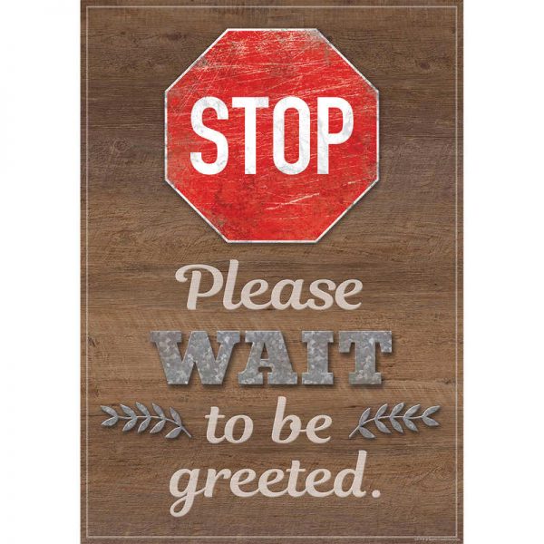 Teacher Created Resources Stop Please Wait to be Greeted Positive Poster, 13-3/8" x 19"