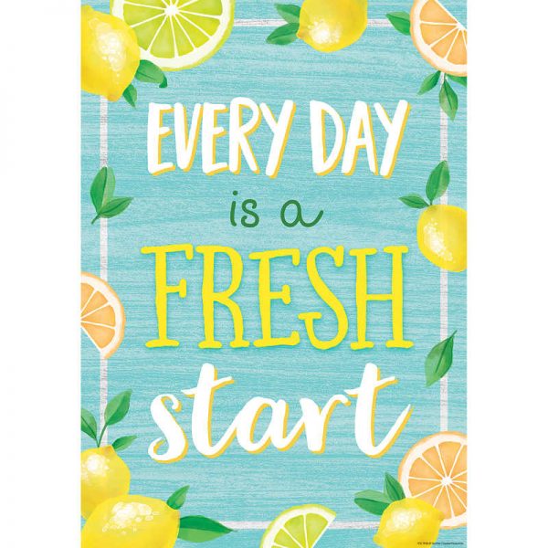 Teacher Created Resources Every Day Is a Fresh Start Positive Poster