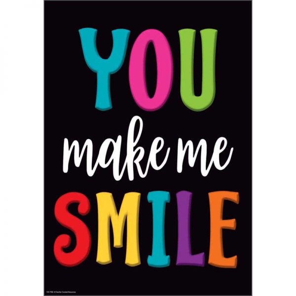 Teacher Created Resources You Make Me Smile Positive Poster, 13-3/8" x 19"