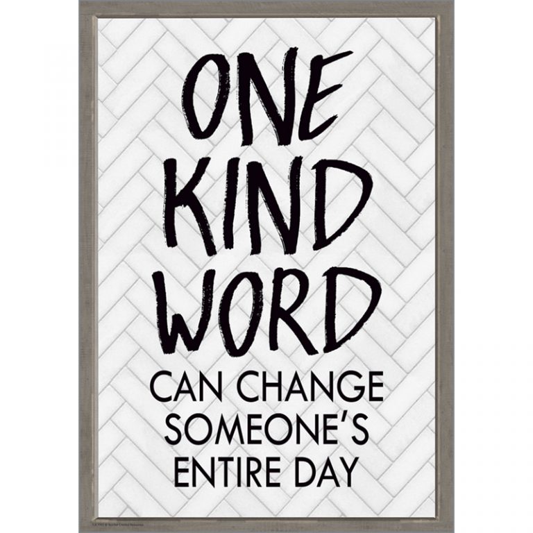 Teacher Created Resources One Kind Word Can Change Someone's Entire Day Positive Poster