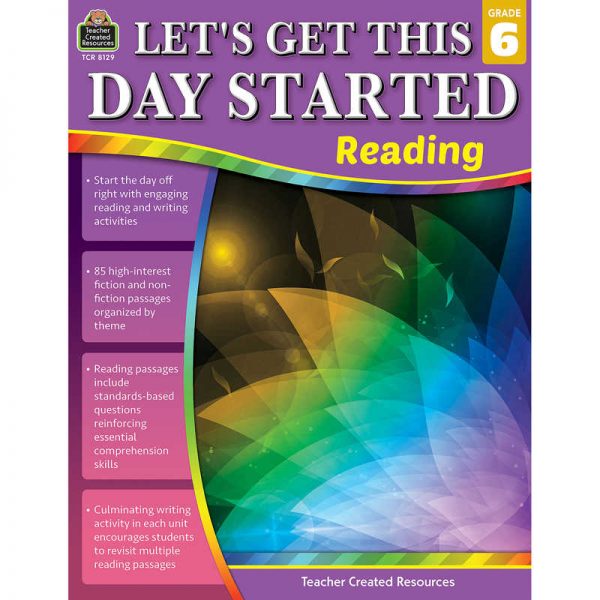 Teacher Created Resources Let's Get This Day Started: Reading, Grade 6