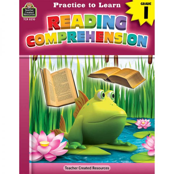 Teacher Created Resources Practice to Learn: Reading Comprehension Grade 1