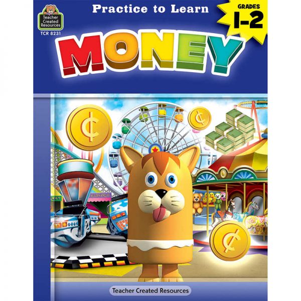 Teacher Created Resources Practice to Learn: Money Grades 1–2