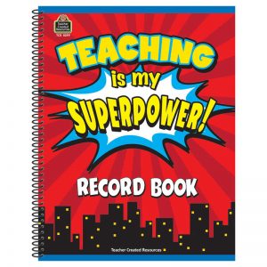 Teacher Created Resources Teaching is My Superpower Record Book