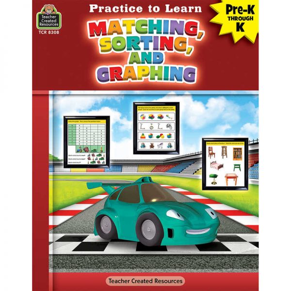Teacher Created Resources Practice to Learn: Matching, Sorting and Graphing