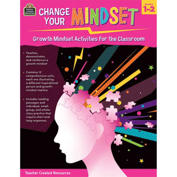Teacher Created Resources Change Your Mindset: Growth Mindset Activities for the Classroom (Grade 1-2)