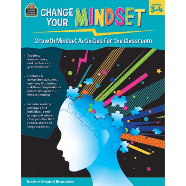 Teacher Created Resources Change Your Mindset: Growth Mindset Activities for the Classroom (Grade 3-4)