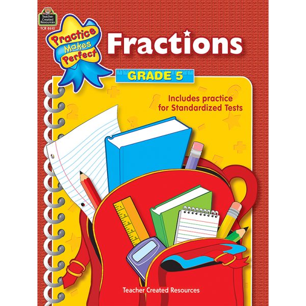 Teacher Created Resources Practice Makes Perfect: Fractions, Grade 5