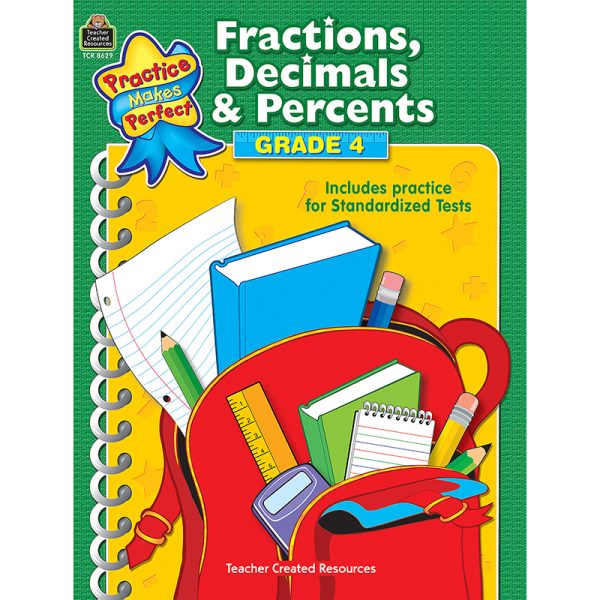 Teacher Created Resources Practice Makes Perfect: Fractions, Decimals & Percents