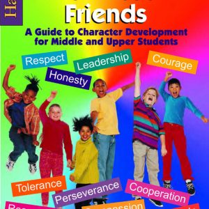 Ten Best Friends A Guide to Character Development for Middle and Upper Students for Grade 5-8 by Hayes School Publishing – H-CE203R